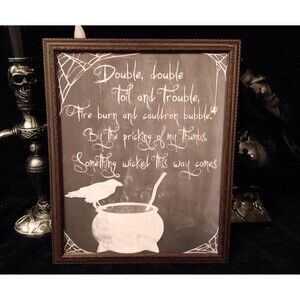 Double Double Toil and Trouble. Framed Halloween 8x10 Chalkboard Look